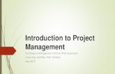 Introduction to Project Management - CtHIMActhima.org/.../Introduction-to-Project-Management.... · Introduction to Project Management The Project Management Institute (PMI) Approach