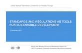 STANDARDS AND REGULATIONS AS TOOLS FOR SUSTAINABLE … · STANDARDS AND REGULATIONS AS TOOLS FOR SUSTAINABLE DEVELOPMENT 2 November 2011 . The Kyoto Protocol - Background A new commodity–