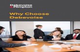 Why Choose Debevoise/media/files/aboutus/2017...Why Choose Debevoise Ambitious, intelligent, engaging, intense, commercially minded people who are committed to being excellent lawyers