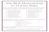 APPLICATION GUIDE The ROI Methodology in 12 Easy Stepscomissnetwork.org/images/ROI_Institute_Application_Guide.pdf · The ROI Methodology . in 12 Easy Steps . ... • Use benchmarking