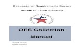 ORS Collection Manual - Bureau of Labor Statistics...The Occupational Requirements Survey (ORS) Collection Manual is the primary document providing instructions on survey procedures,