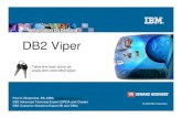 DB2 Viper - neodbug · Complete Reference, DB2 Fundamentals Certification for Dummies, DB2 for Dummies, and A DBA's Guide to Databases on Linux. Paul is a DB2 Certified Advanced Technical