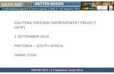 GAUTENG FREEWAY IMPROVEMENT PROJECT (GFIP) 2 … · •Gauteng Province Report regarding impact of congestion (2004, Roelof Botha): –Every R1 billion (R1 000 million) spent results