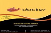 DOCKER - StoneFly · Docker Explained Absract This course will cover the basics and fundamentals of Docker and Docker infrastruc-ture, how to manage your Docker containers and images;