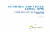 Scoring Softball LEVEL ONE · Scoring Softball Level One Conventions Version 1.8, October 2018 Page v ... Prior to the game, enter the home team at the top of the double spread of