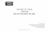 NACCAS 2016 HANDBOOKelibrary.naccas.org/InfoRouter/docs/Public/NACCAS... · NACCAS BOARD OF COMMISSIONERS – 2016 Michael D. Bouman School Owner/Administrator Commissioner At-Large