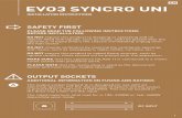 EVO3 SYNCRO UNI - IsoTek Systems€¦ · INSTALLATION INSTRUCTIONS EVO3 SYNCRO UNI DO NOT expose this product to dripping or splashing and no objects filled with liquids, such as