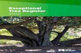 Exceptional Tree Register - City of Melbourne · 2015-10-01 · The Exceptional Tree Register is a compilation of reports on trees that have been nominated by the community, organisations,