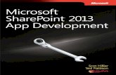 Microsoft® SharePoint® 2013 App Development SHAREPOINT... · model and REST APIs for SharePoint 2013. Chapter 3, presents the security concepts necessary to successfully develop