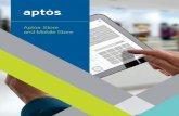 Aptos Store and Mobile Store - Retail Merchandising, Commerce, … · 2018-09-12 · 2 Aptos Store and Mobile Store Aptos: Engaging Customers Differently To succeed in today’s demanding
