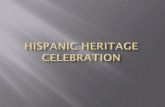 Hispanic Heritage Celebration - greenville.k12.sc.us · HISPANIC HERITAGE CELEBRATION . Title: Hispanic Heritage Celebration Author: Windows User Created Date: 11/17/2015 9:44:41