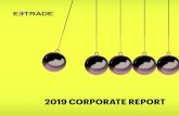 2019 CORPORATE REPORT · anytime and anywhere, and managed products that establish diversified portfolios built for the long-term. At all times, and particularly times of market stress,