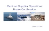 Maritime Supplier Operations Break-Out Session · Maritime Supplier Operations Break-Out Session. August 18-19, 2009. 2 Defense Supply Center Columbus. 3 P e r f o r m a nc e T r