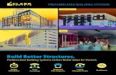 Build Better Structures. - Clark Pacific · PREFABRICATED BUILDING SYSTEMS Build Better Structures. Reduced Site-Impacts Lower Lifecycle Costs Cost Certainty Resilience Faster Schedules