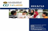 iTa`leem – A Student Guideiium.edu.my/media/17443/italeem - student guide.pdf · 2013/14 E-learning Unit, Centre For Teaching & Learning International Islamic University Malaysia,