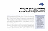 Using Accounting for Quality and Cost Management · 100 PART II Product Costing Computerized airline reservations systems also provide better customer service at a lower cost to airlines.