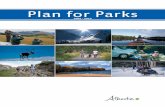 Plan for Parks - Alberta Parks · Alberta’s Plan for Parks Albertans have a big, beautiful backyard to play in. There’s a provincial park or ... o Develop a central reservation