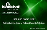 Lies, and Damn Lies - Black Hat...Task: To resolve the issue of rampant ransomware, specifically impacting network shares Challenges faced: • Clicking on Phishing Campaigns • Multiple