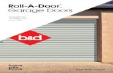 Roll-A-Door Garage Doors€¦ · Roll-A-Door® – Australian for ‘Garage Door’ since 1956 Roll-A-Door ® in Deep Ocean * Full Warranty details available at . Whether your home