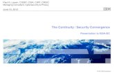 The Continuity / Security Convergence - issa-dc.org · © 2012 IBM Corporation The Continuity / Security Convergence Presentation to ISSA-DC Paul R. Lazarr, CISSP, CISA, CIPP, CRISC