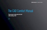 The CAD Comfort Manual - files.solidworks.comblood pumping. Try taking a lap around the office, doing bicep curls with a stapler (don’t count on getting big guns) or tightening your