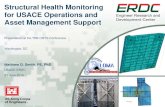 Structural Health Monitoring for USACE Operations and ...onlinepubs.trb.org/.../Presentations/31.MattSmith.pdf · Structural Health Monitoring for USACE Operations and Asset Management