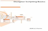 Designer Scripting Basics - Adobe Inc.Welcome to Designer Scripting Basics. Scripting Basics provides you with an overview of how you : Purpose and scope Scripting Basics is intended