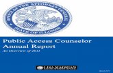 Public Access Counselor Annual Report - Illinois Attorney Generalfoia.ilattorneygeneral.net/pdf/Public_Access_Counselor... · 2012-03-12 · In 2011, the Public Access Counselor (PAC)