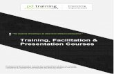 Coaching and Mentoring Training Facilitation Skills Presentation Skills … · 2015-01-28 · Coaching and Mentoring Training Facilitation Skills Presentation Skills Training (2 -