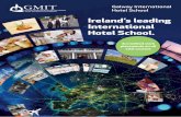 Ireland’s leading International Hotel School. · All courses developed in the Galway International Hotel School are student centred and industry focused providing learners with