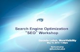Search Engine Optimization SEO Workshop - PR News · Search Engine Optimization “SEO” Workshop. Danielle Leitch ... Keyword Research Tools • Google Adwords External Keyword