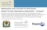 Health Facility Operations Application Program · • Swiss TPH/Point-M will not use funds that have already been approved by Tanzanian development partners; new funds may be obtained