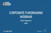 CORPORATE FUNDRAISING WEBINAR...corporate fundraising lab / temi 4 • intro e dati sul corporate fundraising • strategia (e focus su policy etiche) • meccaniche di raccolta fondi