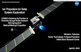 Ion Propulsion for Solar System Exploration · Electric Propulsion (EP) uses electrical power –from on-board power (solar or nuclear) –to provide kinetic energy to a propellant