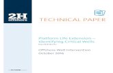 Platform Life Extension - 2H Offshore · 2020-05-21 · 14 of 30 . STEP 2. Remaining Wall Thickness Pulsed Eddy Current (PEC) method – field proven Ability to read thickness of