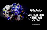 IN SEASON 2017 WORLD SBK HERE WE COME!d284f45nftegze.cloudfront.net/lidajuliosalas/Kallio_Racing... · “Marco Simoncelli” USA* Mazda Raceway Laguna Seca GERMANY Lausitzring PORTUGAL