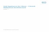 Dell Appliance for Wyse - Citrix® Reference Architecturedocs.media.bitpipe.com/io_12x/io_128735/item... · 7 No Restrictions | Dell Appliance for Wyse - Citrix® Reference Architecture