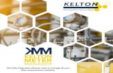Delivering Measurement Excellence - Kelton · Delivering Measurement Excellence The fully integrated software suite to manage all your flow measurement activities “Even the smallest