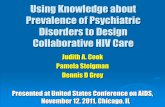 Using Knowledge about Prevalence of Psychiatric Disorders ... · especially women MH disorders are associated with lower likelihood of HIV treatment, poorer treatment adherence, &