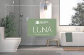 LUNA - Amazon Web Services · CAROMA | LA BATM CCT 09 1 5 3 7 6 8 4 2 Create your sanctuary Luna Above Counter Basin 899000W Luna Tower Basin Mixer 68183C5A Luna Bath/ Shower Mixer