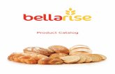 Product Catalog - Bellarise · that uses all-natural reducing agents and improves water absorption in a broad range of applications. Ingredients Wheat Flour, Yeast, Natural Enzymes,