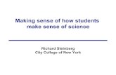 Making sense of how students make sense of science · 2020-01-01 · full time high school science teacher • Introductory college physics instructor • Science education program