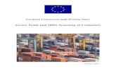 Secure trade and 100% container scanning of containers · Secure trade and 100% scanning of containers . 4 Summary and conclusions The European Union shares the concerns of the United