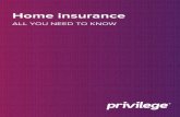 Home insurance - Privilege · Home emergencies – Section 5 Optional with Section 5 0345 301 6243 We’re open 24 hours, 365 days a year. Buildings, contents or personal possessions