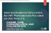 Inter-professional Education for HIV Professionals Focused ......Use of herbal remedies common Downer, G. , Editor (2011) HIV in Communities of Color : The Compendium of Culturally