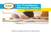 Tax Practitioner Resource Packet - Indiana · DOR’s Tax Talk blog is a weekly blog published each Wednesday. During tax season blogs are posted on both Mondays and Wednesdays. The