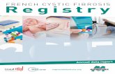 FRENCH CYSTIC FIBROSIS Registry · The newborn baby an d its parents are asked to visit a cystic fibrosis care centre (CRCM - Centre de Ressources et de Compétences de la Mucoviscidose