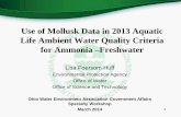 Use of Mollusk Data in 2013 Aquatic Life Ambient Water ... · In 2003 toxicity data for freshwater unionid mussels were published indicating that glochidia or larval mussels and juvenile