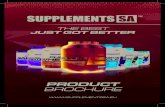PRODUCT BROCHURE - SupplementsSAsupplementssa.eu/.../04/SupplementsSA_product_brochure.pdf · 2018-04-09 · THE BEST JUST GOT BETTER PRODUCT BROCHURE ... Non-Thermogenic Formula