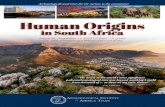 Human Origins - Archaeology...Humankind,” such as Sterkfontein Caves, and as far afield as the Makapansgat Valley (joined by a guest paleoanthropologist) and West Coast Fossil Park